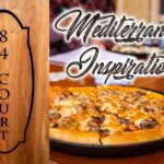 84 Court Pizza and Restaurant – Mediterranean Inspirations