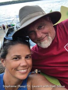 Stephanie (Roop) St. Laurent with her dad, Steve Roop