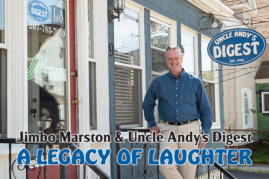 Jimbo Marston and Uncle Andy’s Digest – A Legacy Of Laughter
