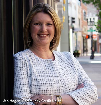 Jennifer Hogan, President and CEO, Community Credit Union