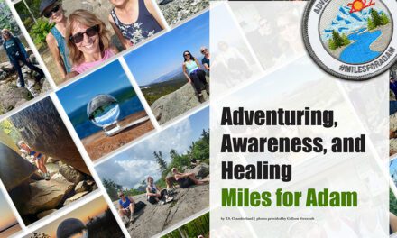 Adventuring, Awareness, and Healing – Miles for Adam