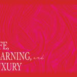 Life, Learning, and Luxury – Luxury In The Hood – Ankh Academy