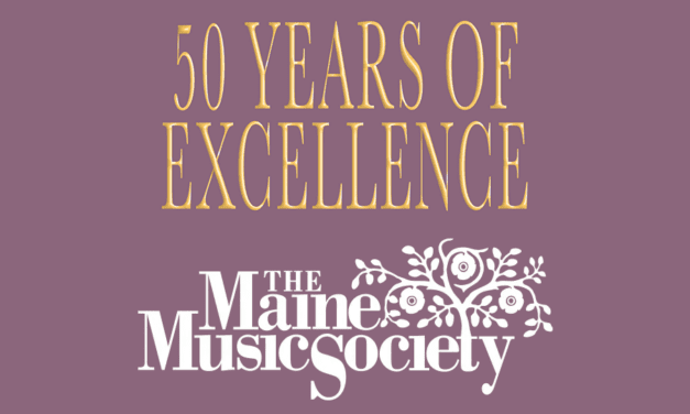 50 Years of Excellence – The Maine Music Society